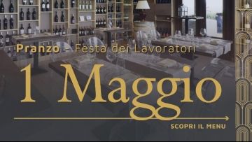 1&deg; MAGGIO - Festa dei lavoratori